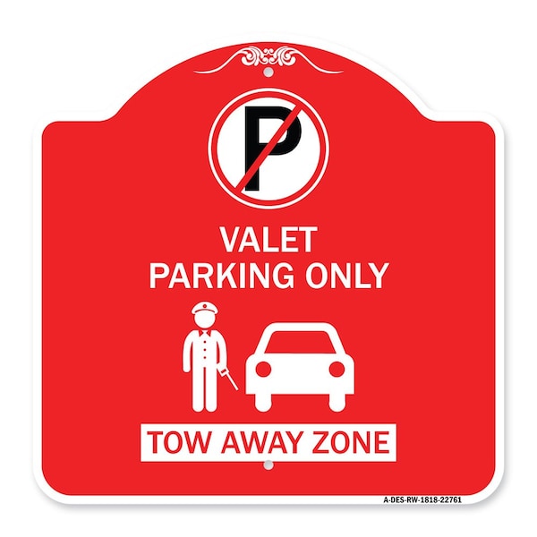 Valet Parking Tow Away Zone W/ Car Graphic, Red & White Aluminum Sign, 18" x 18", RW-1818-22761